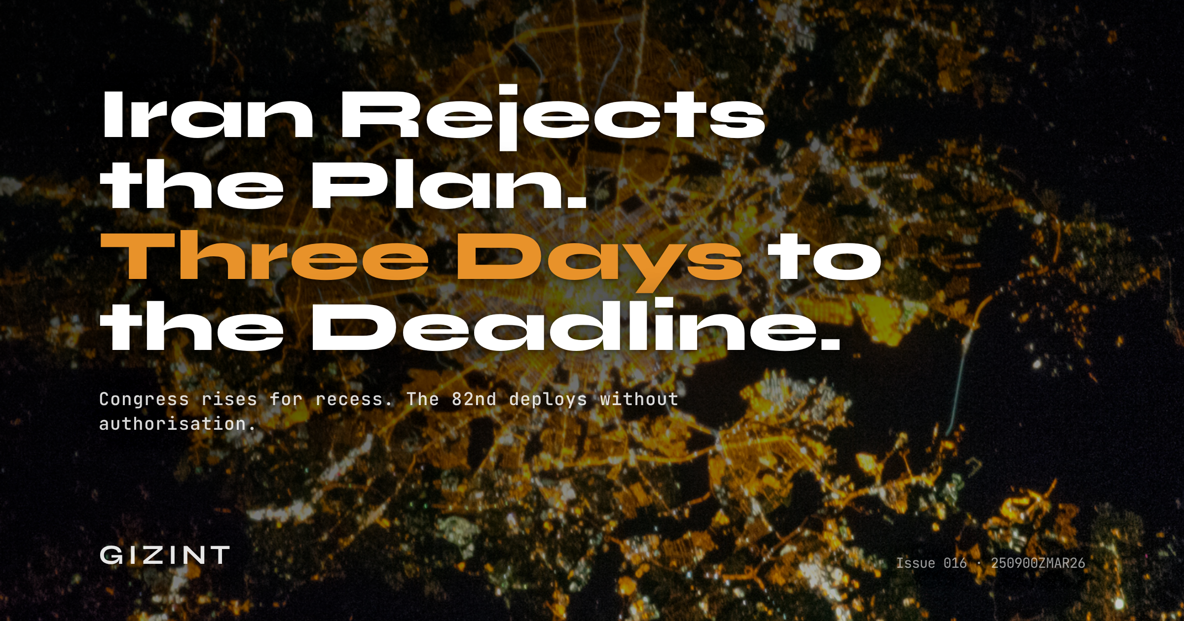 GIZINT — The Daily Brief | Issue 016