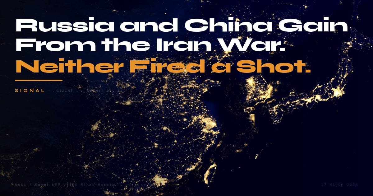 Russia and China Gain From the Iran War — Neither Fired a Shot
